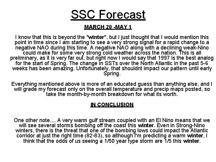 SSC Forecast MARCH 20 -MAY 1 I know that this is beyond the "winter",