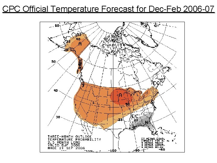 CPC Official Temperature Forecast for Dec-Feb 2006 -07 