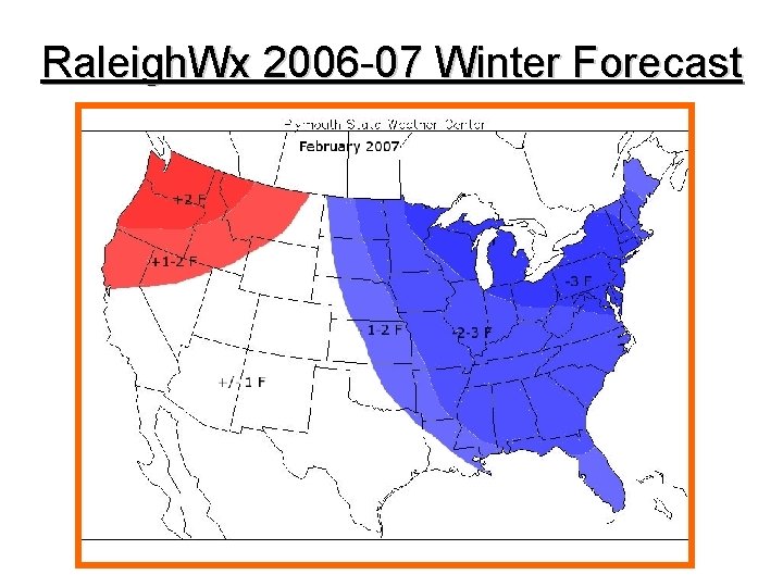 Raleigh. Wx 2006 -07 Winter Forecast 