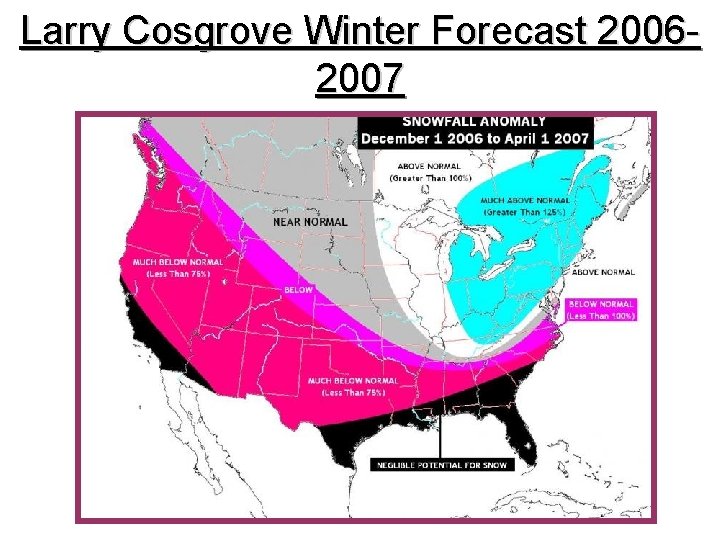 Larry Cosgrove Winter Forecast 20062007 