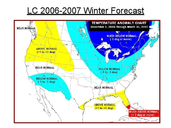 LC 2006 -2007 Winter Forecast 