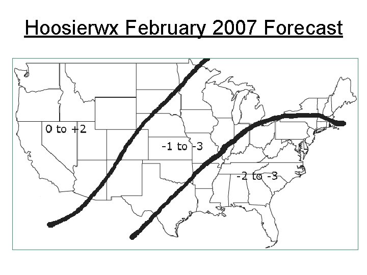 Hoosierwx February 2007 Forecast 