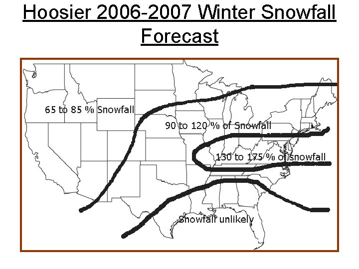Hoosier 2006 -2007 Winter Snowfall Forecast 