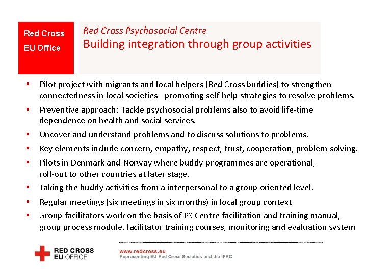 Red Cross EU Office Red Cross Psychosocial Centre Building integration through group activities §
