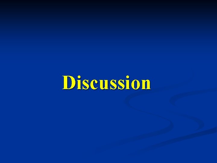 Discussion 