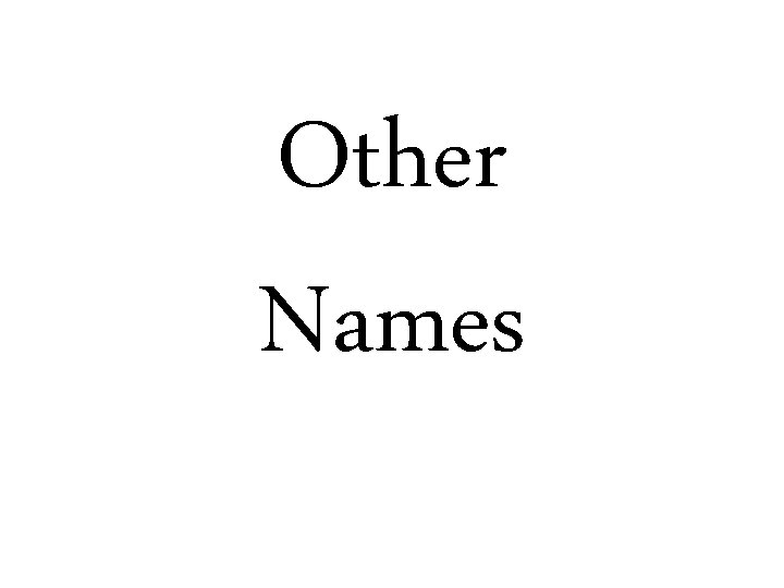Other Names 
