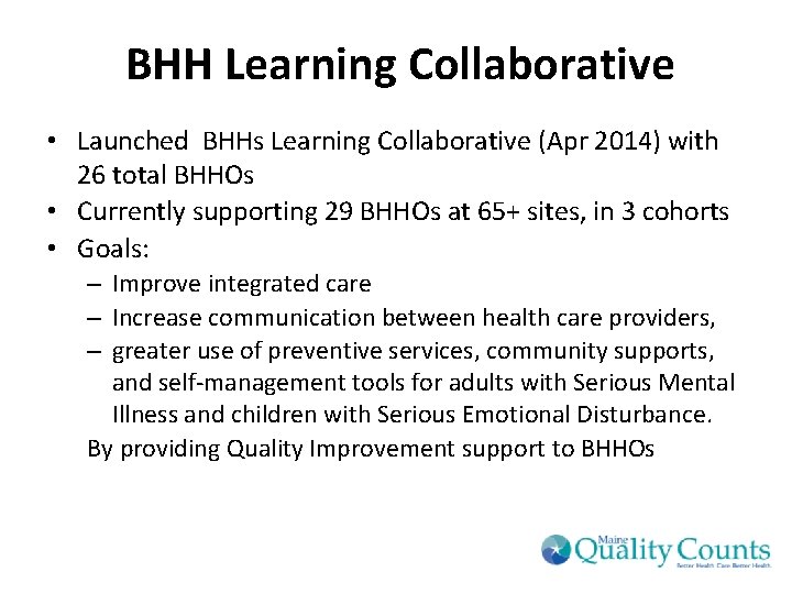Maine PCMHHH and BHH Learning Collaboratives SIM Steering