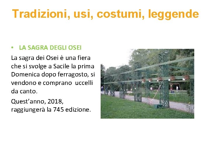 Tradizioni, usi, costumi, leggende • LA SAGRA DEGLI OSEI La sagra dei Osei è