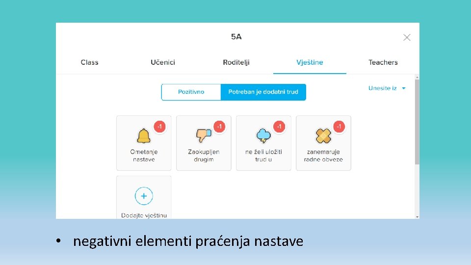  • negativni elementi praćenja nastave 