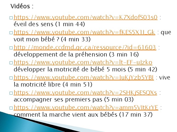 Vidéos : � https: //www. youtube. com/watch? v=K 7 Xdof. S 03 s 0 Vidéos : � https: //www. youtube. com/watch? v=K 7 Xdof. S 03 s 0