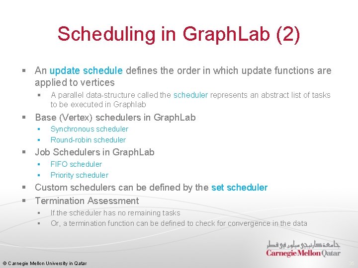 Scheduling in Graph. Lab (2) § An update schedule defines the order in which