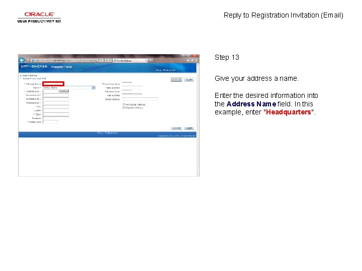 Reply to Registration Invitation (Email) Step 13 Give your address a name. Enter the