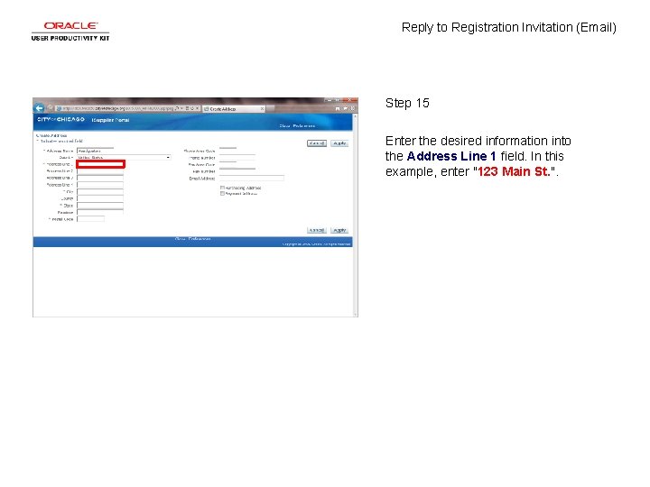 Reply to Registration Invitation (Email) Step 15 Enter the desired information into the Address