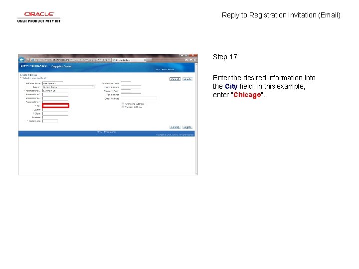 Reply to Registration Invitation (Email) Step 17 Enter the desired information into the City