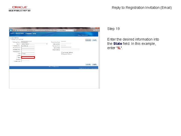 Reply to Registration Invitation (Email) Step 19 Enter the desired information into the State