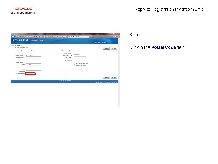 Reply to Registration Invitation (Email) Step 20 Click in the Postal Code field. 