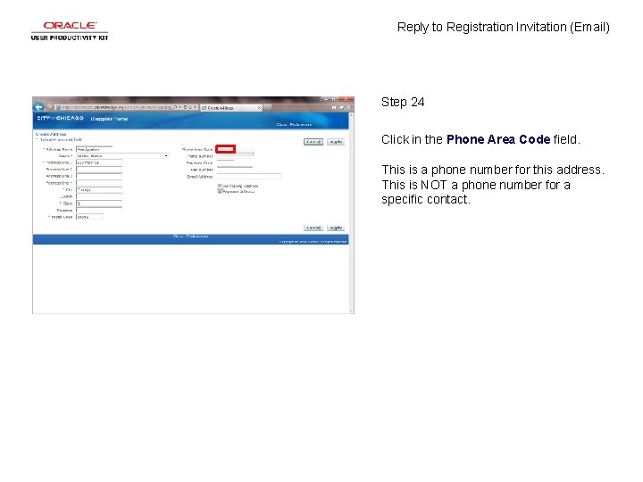 Reply to Registration Invitation (Email) Step 24 Click in the Phone Area Code field.