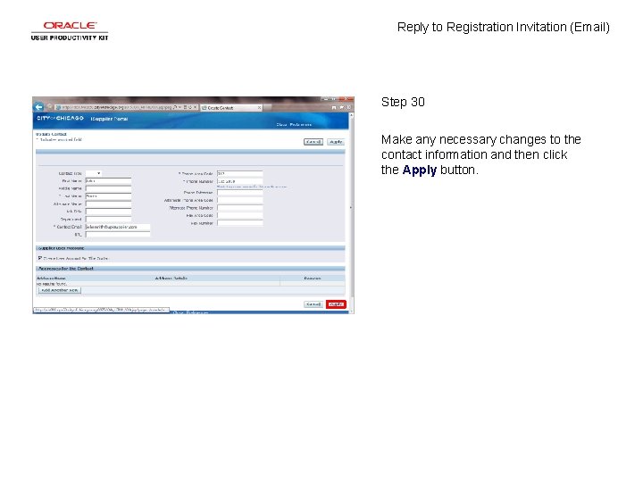 Reply to Registration Invitation (Email) Step 30 Make any necessary changes to the contact