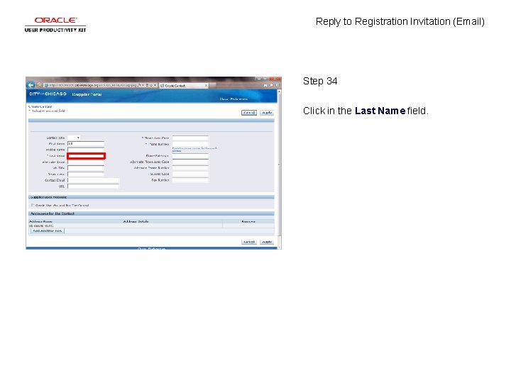 Reply to Registration Invitation (Email) Step 34 Click in the Last Name field. 