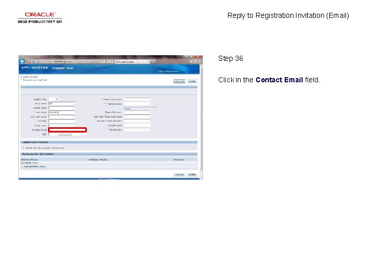 Reply to Registration Invitation (Email) Step 36 Click in the Contact Email field. 