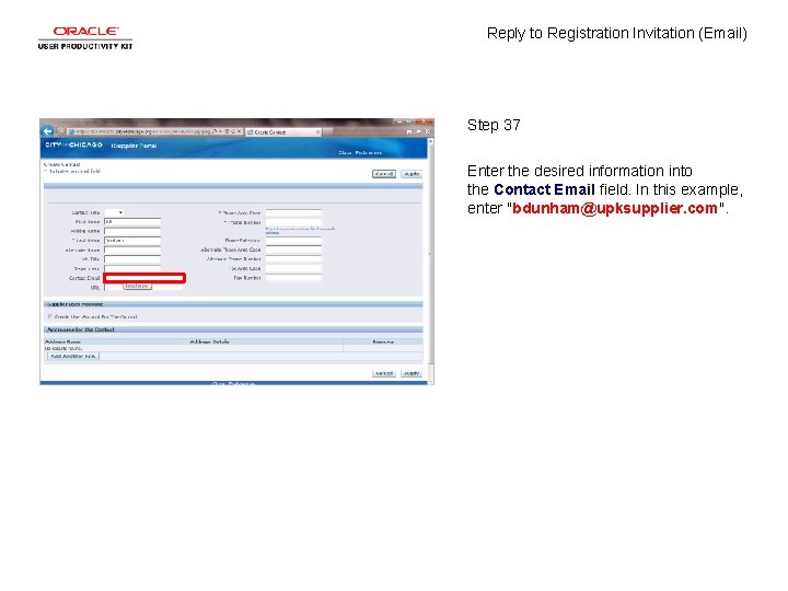 Reply to Registration Invitation (Email) Step 37 Enter the desired information into the Contact