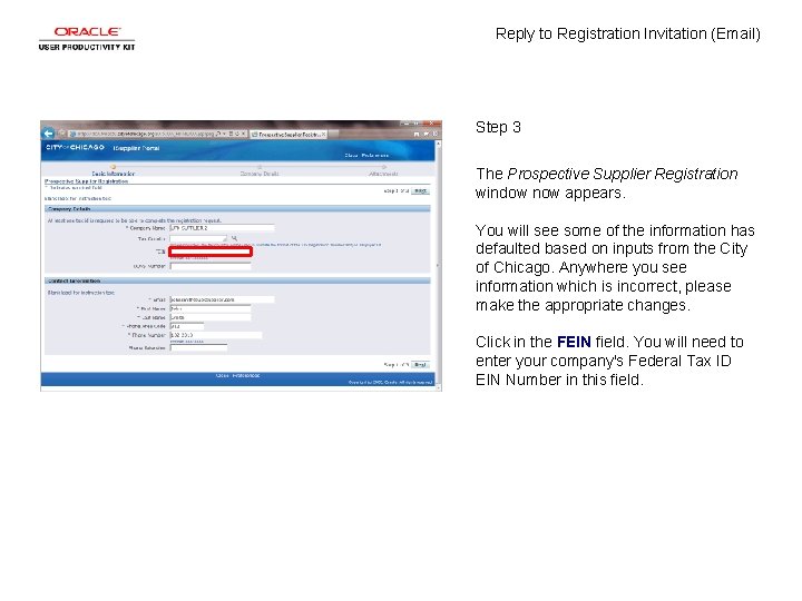 Reply to Registration Invitation (Email) Step 3 The Prospective Supplier Registration window now appears.