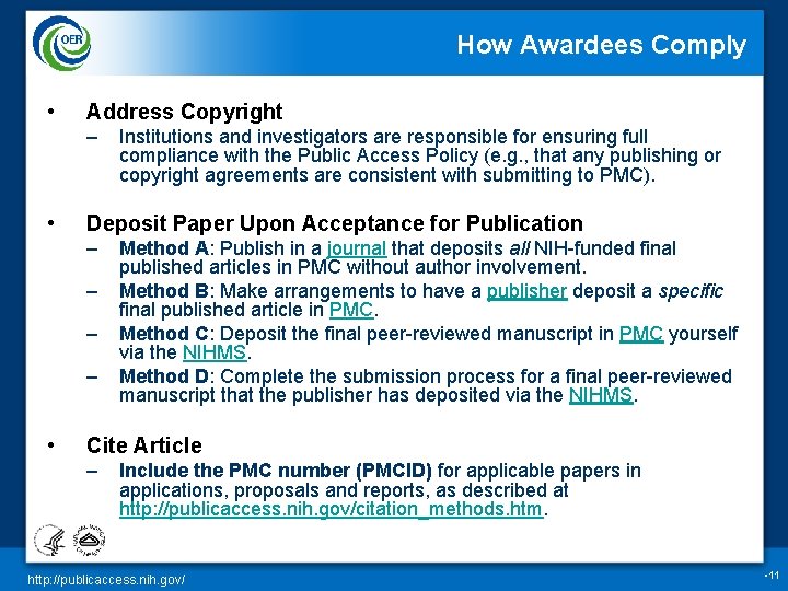 How Awardees Comply • Address Copyright – • Deposit Paper Upon Acceptance for Publication