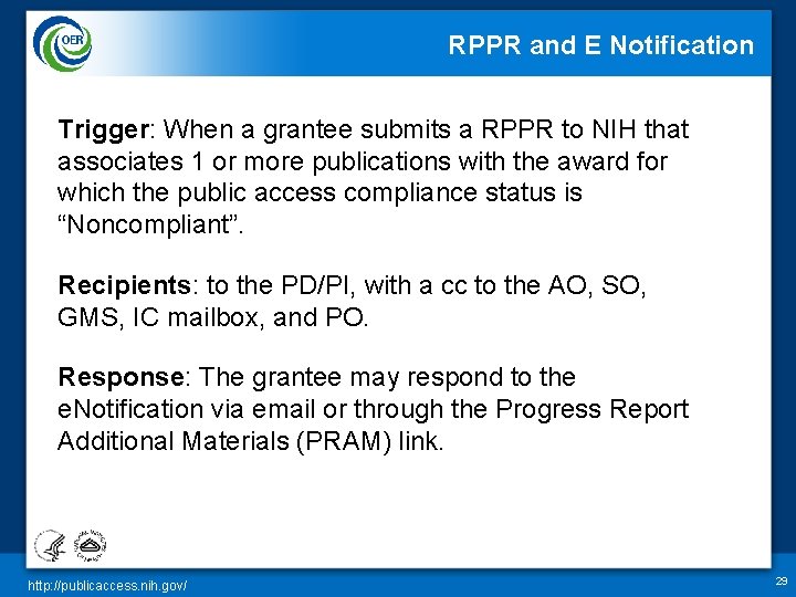 RPPR and E Notification Trigger: When a grantee submits a RPPR to NIH that