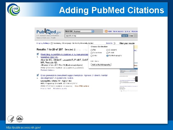 Adding Pub. Med Citations http: //publicaccess. nih. gov/ 