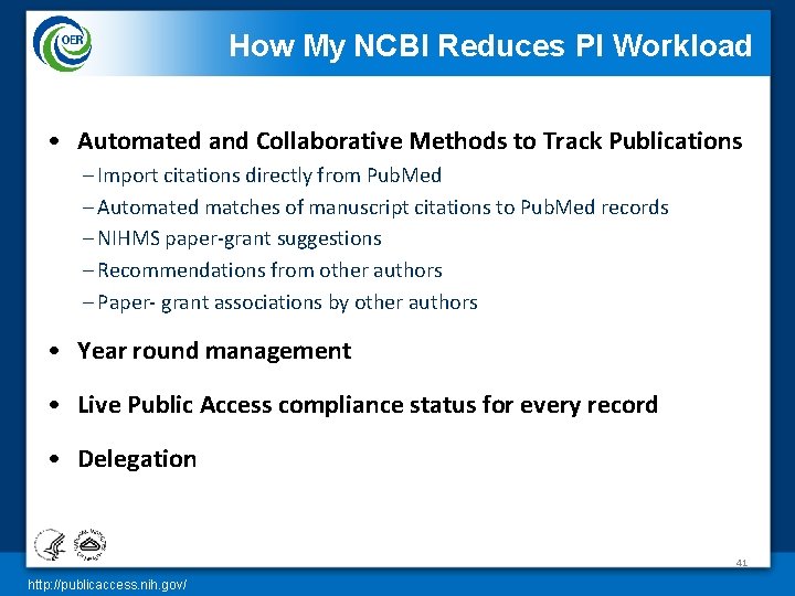 How My NCBI Reduces PI Workload • Automated and Collaborative Methods to Track Publications