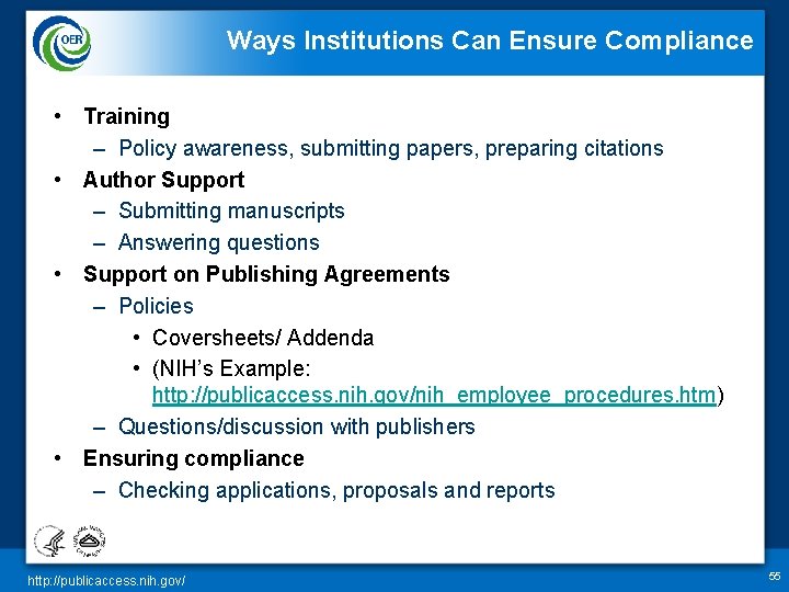 Ways Institutions Can Ensure Compliance • Training – Policy awareness, submitting papers, preparing citations