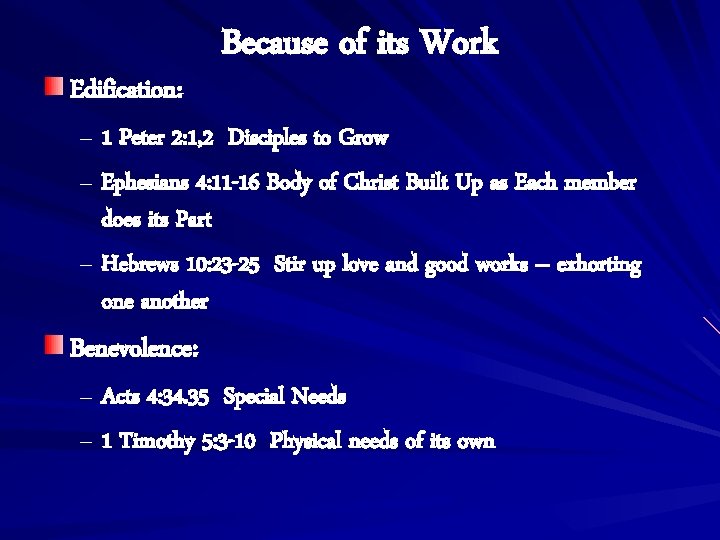 Edification: Because of its Work – 1 Peter 2: 1, 2 Disciples to Grow
