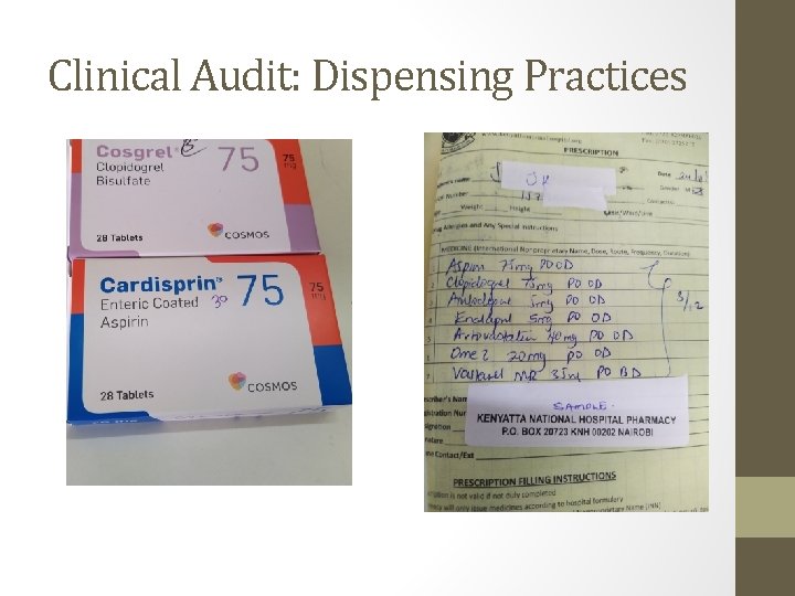 Clinical Audit: Dispensing Practices Clinical Audit: Dispensing Practices
