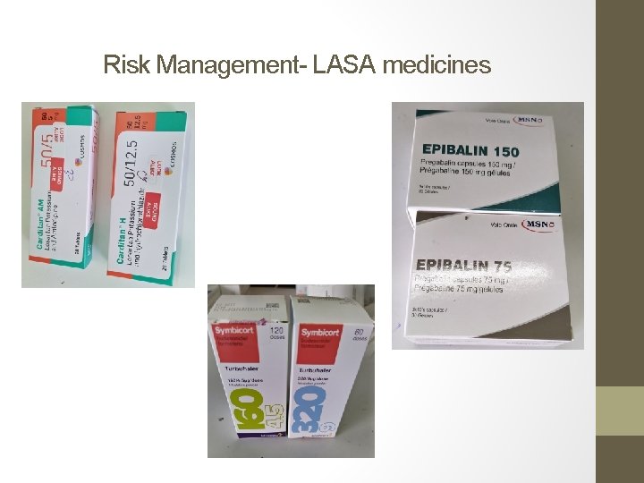 Risk Management- LASA medicines Risk Management- LASA medicines