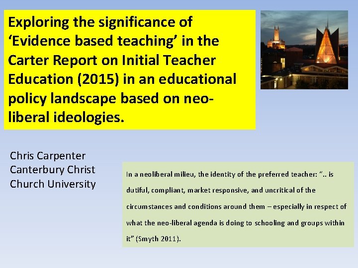 Exploring the significance of ‘Evidence based teaching’ in the Carter Report on Initial Teacher