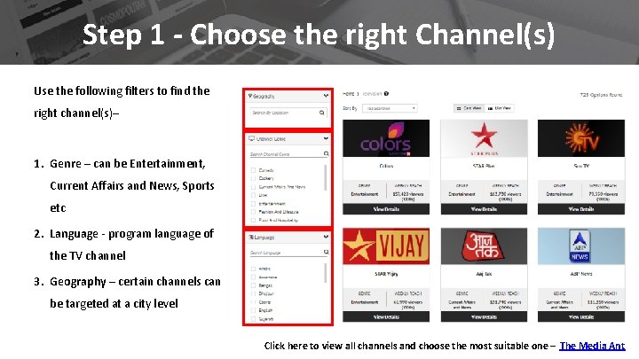 Step 1 - Choose the right Channel(s) Use the following filters to find the