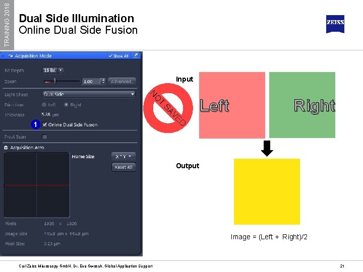 TRAINING 2018 Dual Side Illumination Online Dual Side Fusion Input N O 1 T