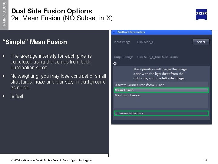 TRAINING 2018 Dual Side Fusion Options 2 a. Mean Fusion (NO Subset in X)