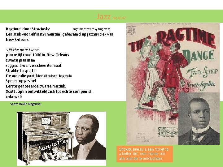 Jazz blz 46 -47 Ragtime stravinsky fragment Ragtime door Stravinsky Een stuk voor elf Jazz blz 46 -47 Ragtime stravinsky fragment Ragtime door Stravinsky Een stuk voor elf