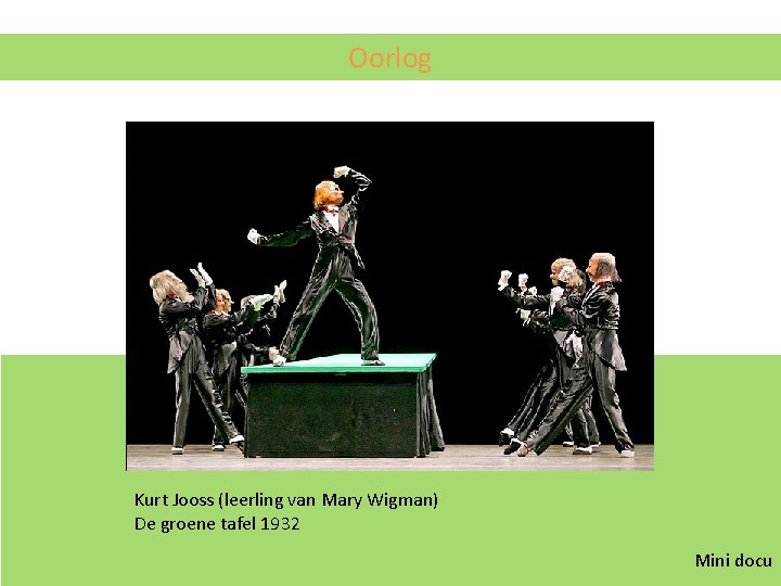 Oorlog Kurt Jooss (leerling van Mary Wigman) De groene tafel 1932 Mini docu Oorlog Kurt Jooss (leerling van Mary Wigman) De groene tafel 1932 Mini docu