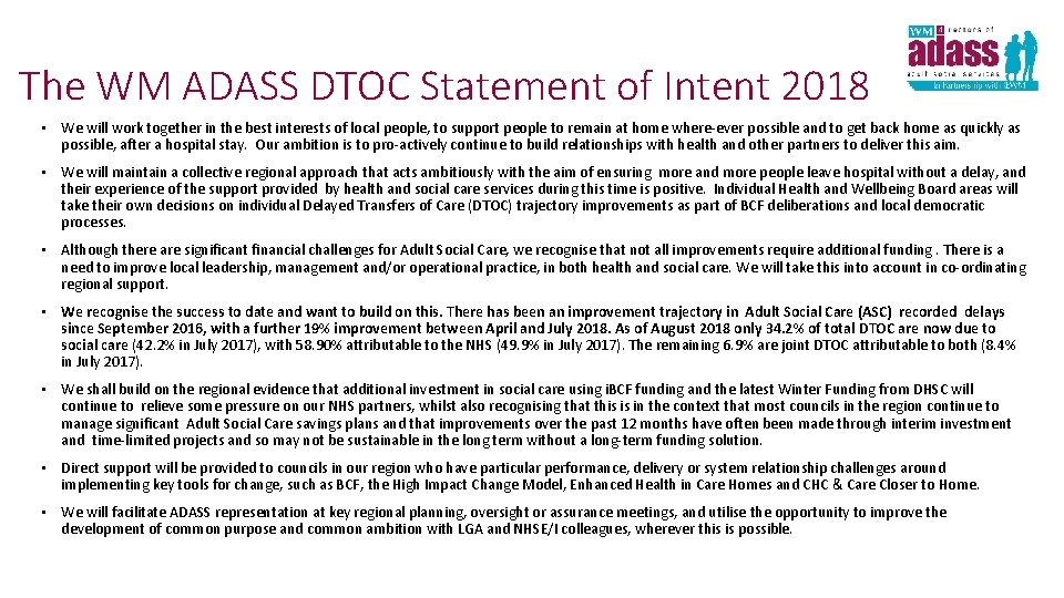 The WM ADASS DTOC Statement of Intent 2018 • We will work together in