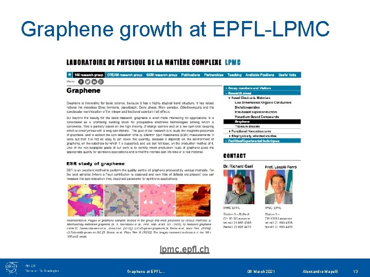 Graphene growth at EPFL-LPMC lpmc. epfl. ch Graphene at EPFL. . . 06 March