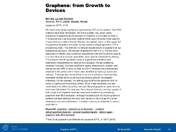 Graphene at EPFL. . . 06 March 2021 Alessandro Mapelli 14 