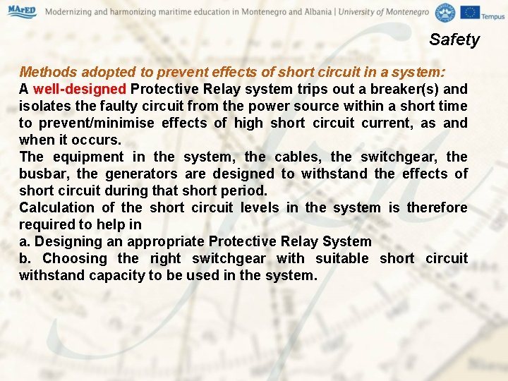 Safety Methods adopted to prevent effects of short circuit in a system: A well-designed Safety Methods adopted to prevent effects of short circuit in a system: A well-designed