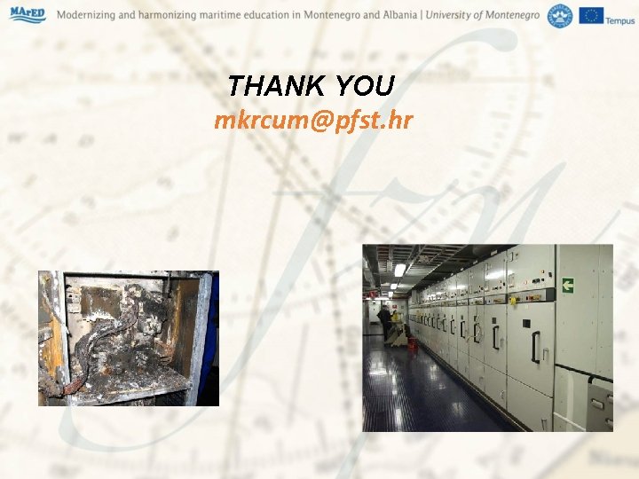THANK YOU mkrcum@pfst. hr THANK YOU mkrcum@pfst. hr