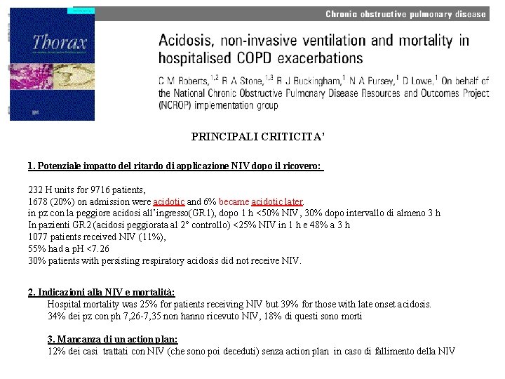 PRINCIPALI CRITICITA’ 1. Potenziale impatto del ritardo di applicazione NIV dopo il ricovero: 232