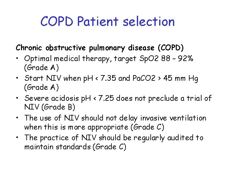 COPD Patient selection Chronic obstructive pulmonary disease (COPD) • Optimal medical therapy, target Sp.