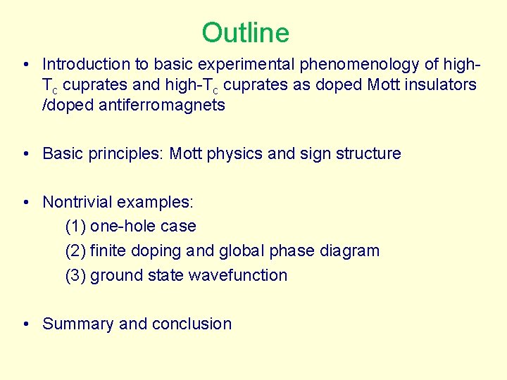 Outline • Introduction to basic experimental phenomenology of high. Tc cuprates and high-Tc cuprates
