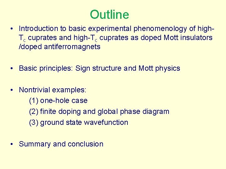 Outline • Introduction to basic experimental phenomenology of high. Tc cuprates and high-Tc cuprates