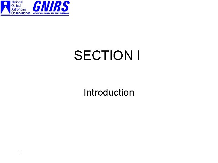 SECTION I Introduction 1 